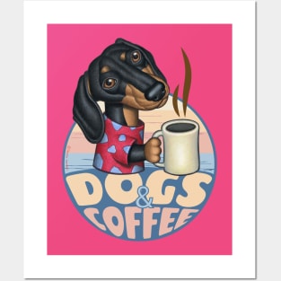 funny Doxie coffee drink Dogs and Coffee dachshund morning coffee Posters and Art